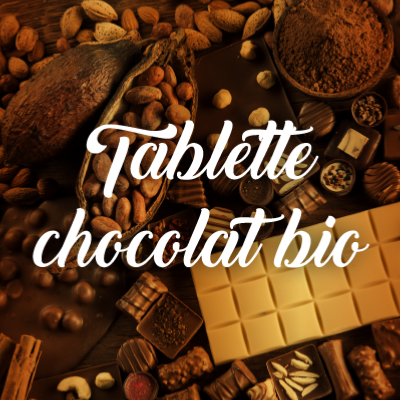 Les tablettes de chocolat Bio